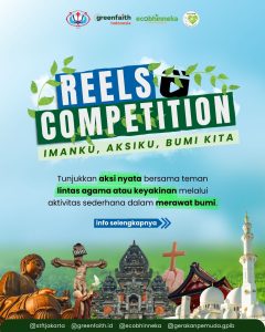 “Imanku, Aksiku, Bumi Kita”: Kompetisi Video Reels Dorong Aksi Nyata Merawat Bumi dari Lintas Iman